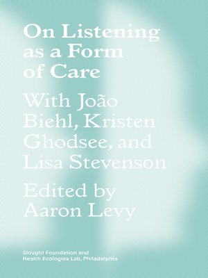cover image of On Listening as a Form of Care